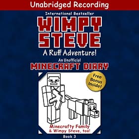 Wimpy Steve: A Ruff Adventure! (Audiobook 3)