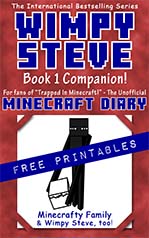 Wimpy Steve: Book 1 Companion! (Book 1.5) Printables