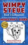 Wimpy Steve: Book 3 Companion! (Book 3.5)
