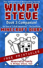 Wimpy Steve: Book 3 Companion! (Book 3.5) Printables