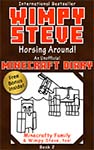 Wimpy Steve: Horsing Around! (Book 2)