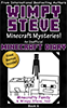Wimpy Steve: Minecraft Mysteries! (Book 6)